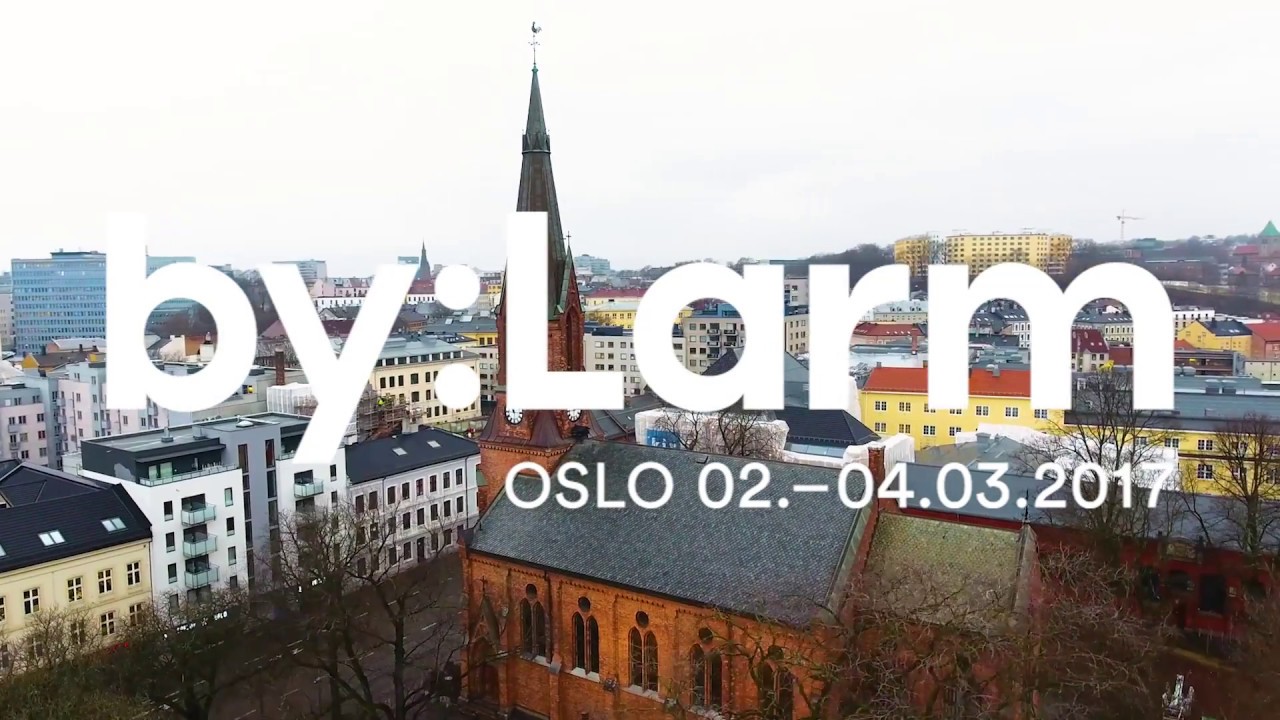 by:Larm 2017 (Official aftermovie)