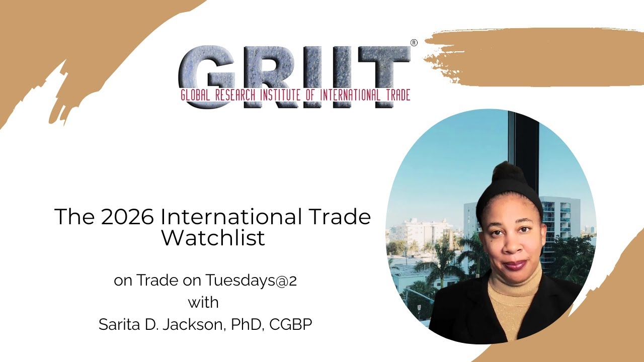 The 2026 International Trade Watchlist
