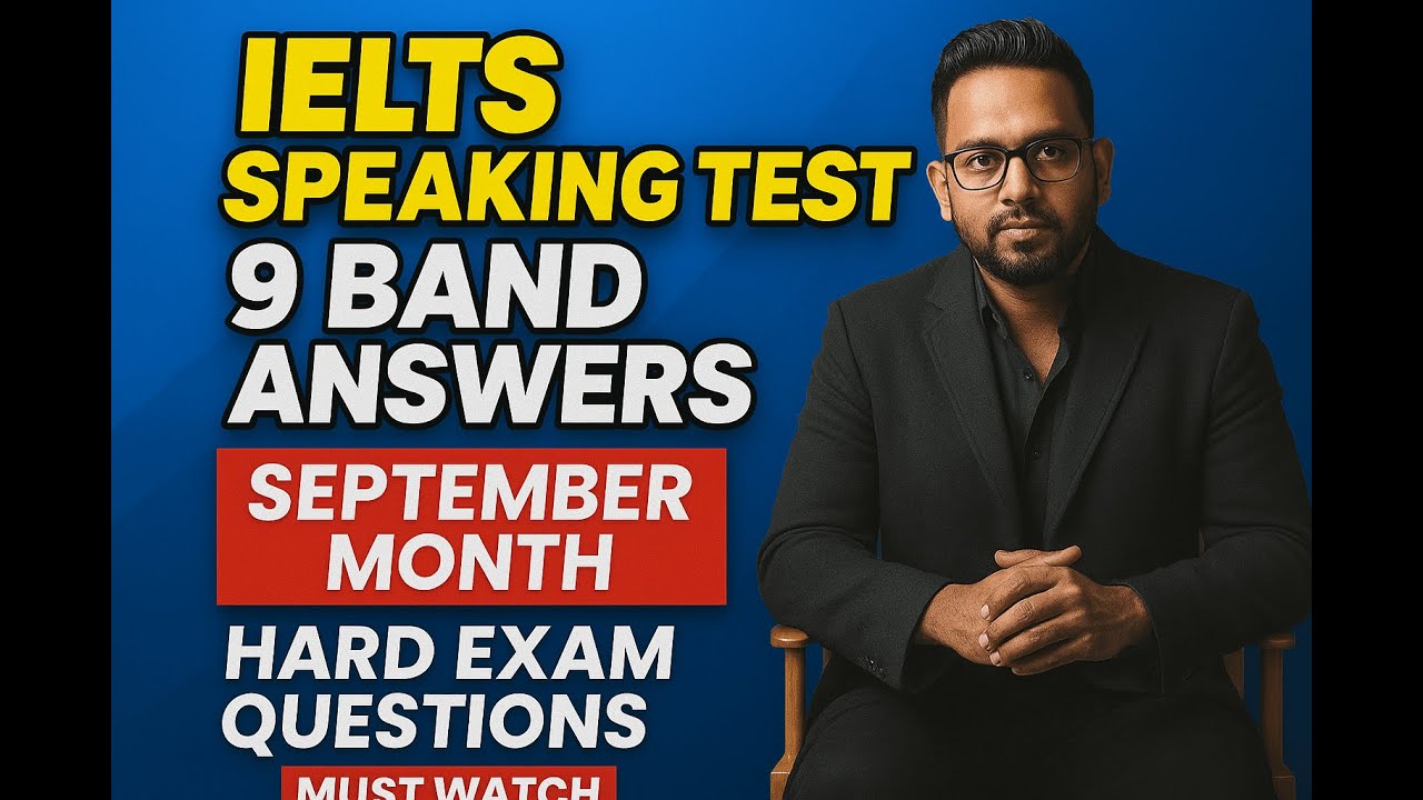 IELTS Speaking Test September 2025  Band 9 Sample Answers  Real Exam in Germany