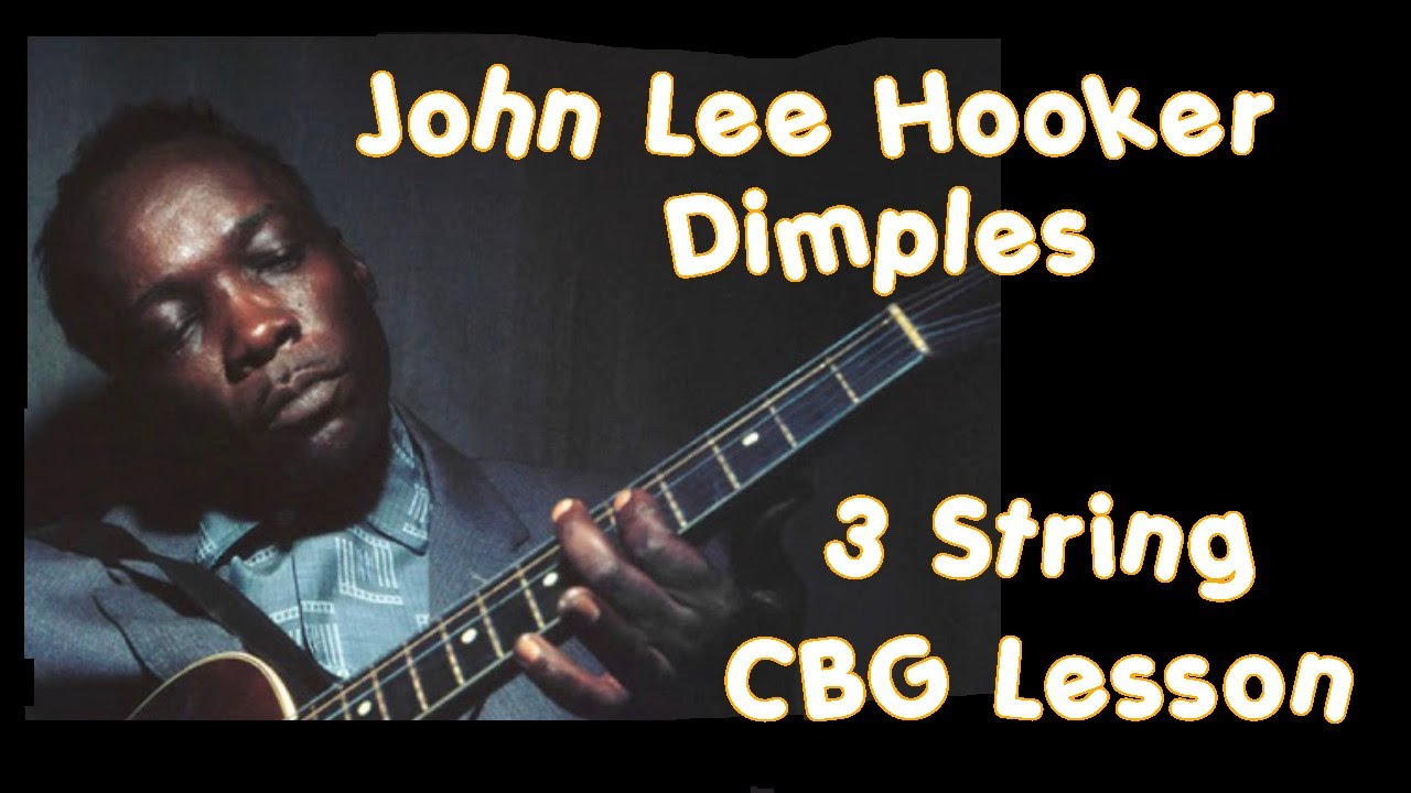 John Lee Hooker Dimples 3 string Cigar Box Guitar Lesson #johnleehooker #cbg #cigarboxguitarlesson