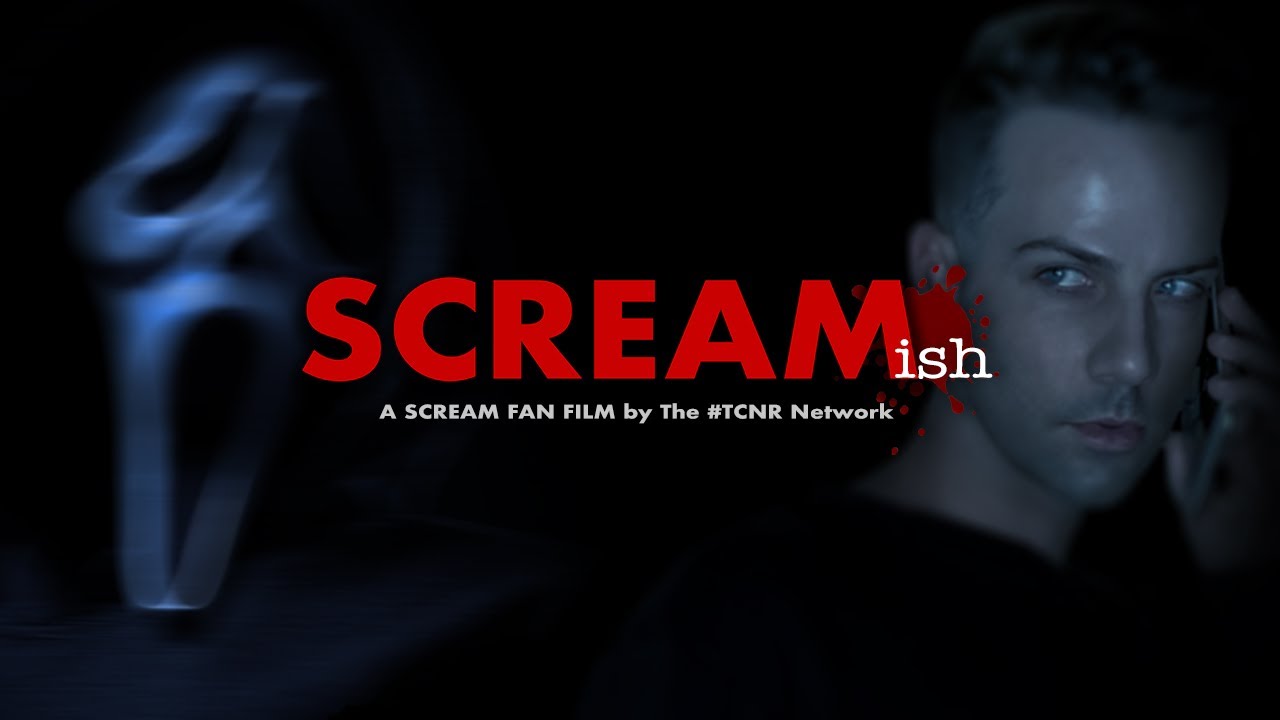 SCREAMish: A Scream Fan Film by The #TCNR Network