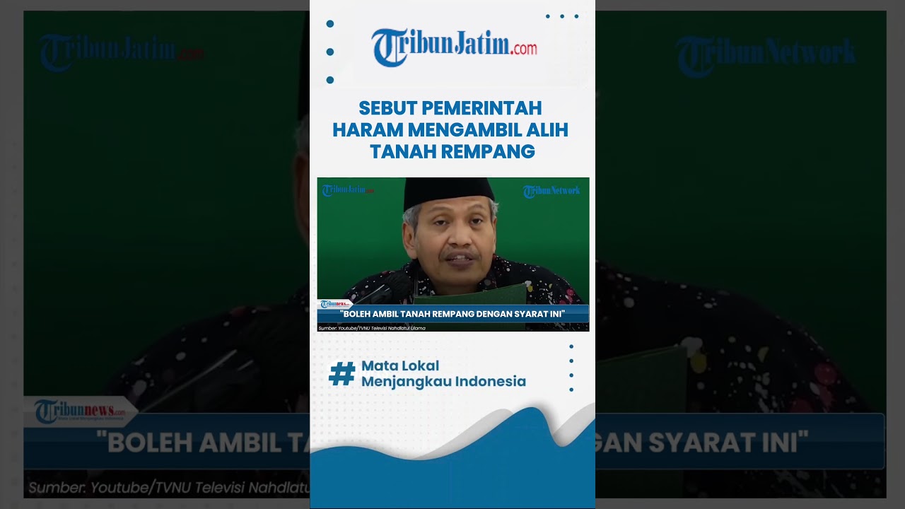 PBNU Tanggapi Konflik Warga Pulau Rempang dengan Pemerintah terkait Proyek Rempang Eco City