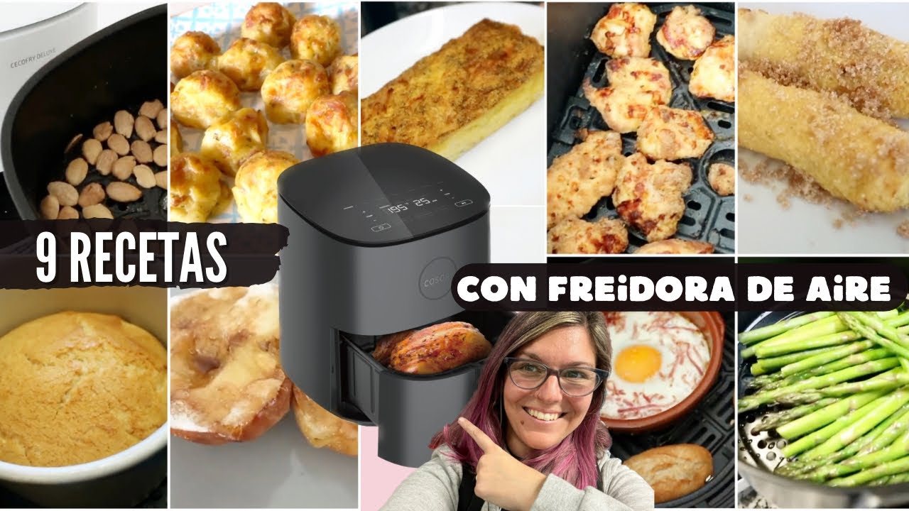 9 RECETAS en FREIDORA de AIRE Fáciles y Rápidas