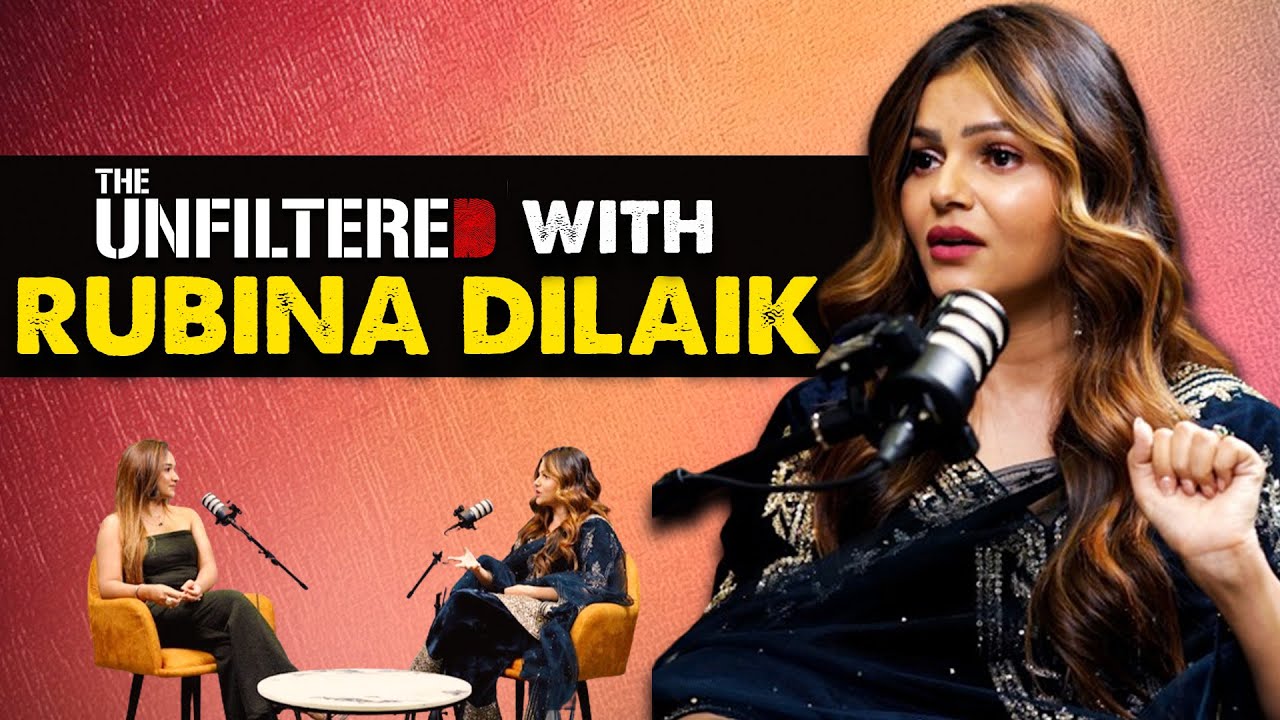 The Unfiltered With Rubina Dilaik | Motherhood ,Family ,Struggle | The Unfiltered