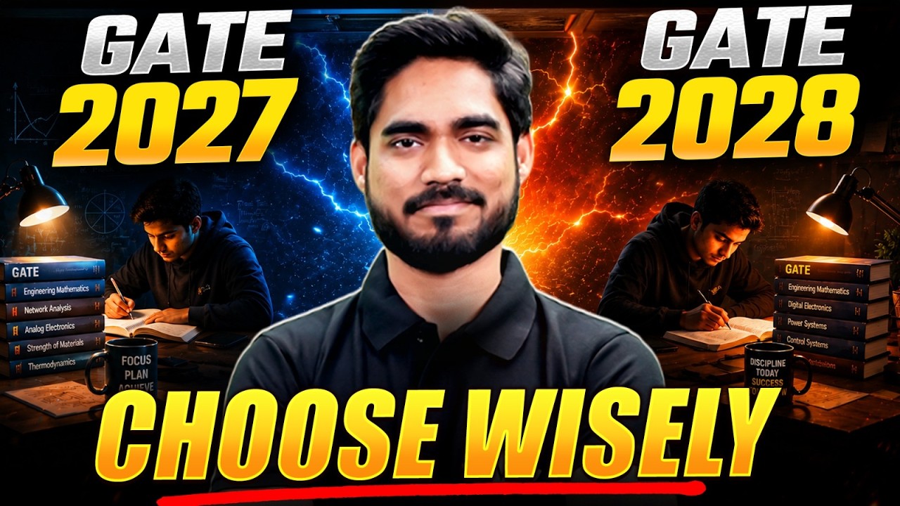GATE 2027 or GATE 2028? Which One Should You Prepare For? | Complete Guidance for GATE Aspirants