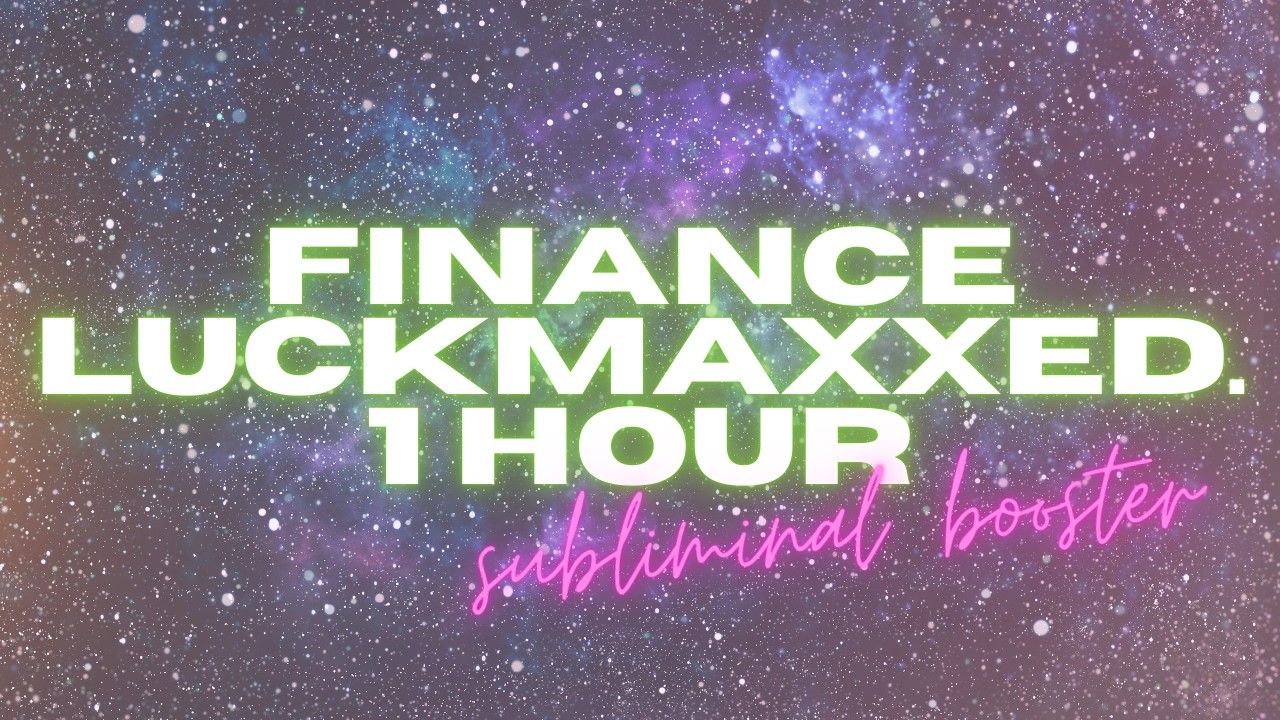1 hour of supernatural financial luck — extreme finance luckmaxxing subliminal booster
