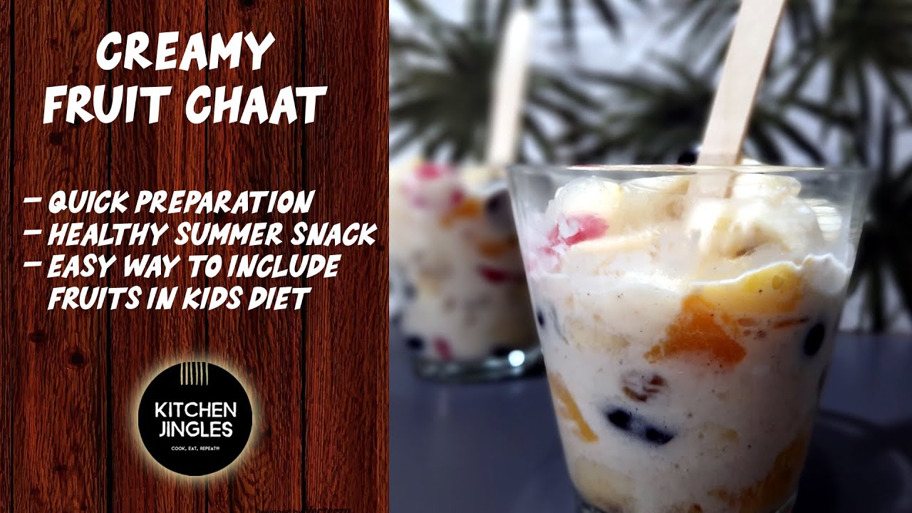 Easy Creamy Fruit Chaat Recipe for Kids and Family