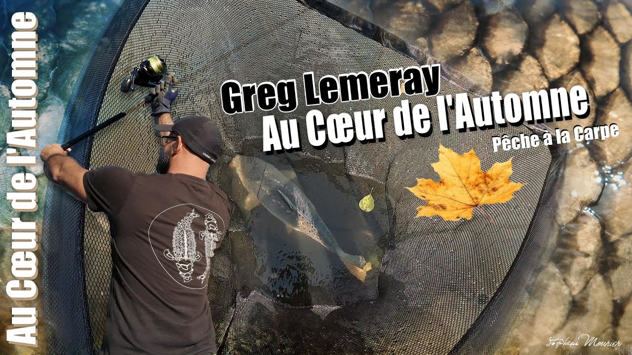 Au C&oelig;ur de l'Automne : P&ecirc;che &agrave; la Carpe avec Greg Lemeray