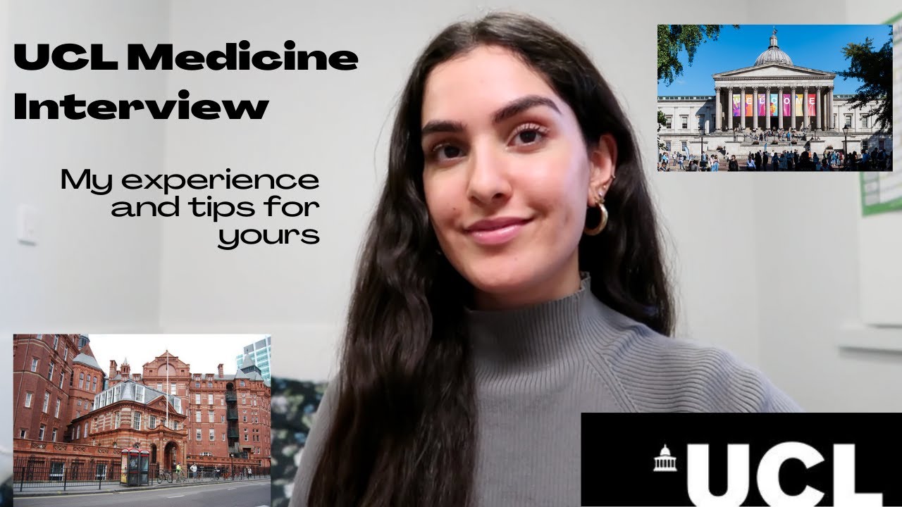 UCL Medicine Interview: What it's like