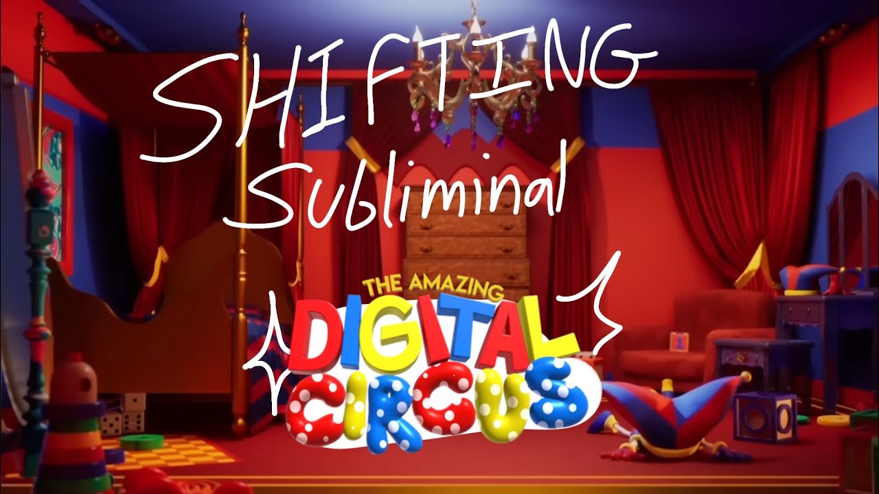 The Amazing Digital Circus Shifting Subliminal // #theamazingdigitalcircus #shiftingsubliminal 