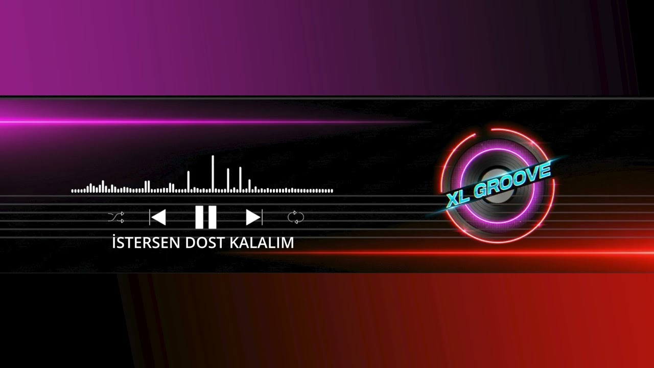 İstersen dost kalalım | XL Groove Remix