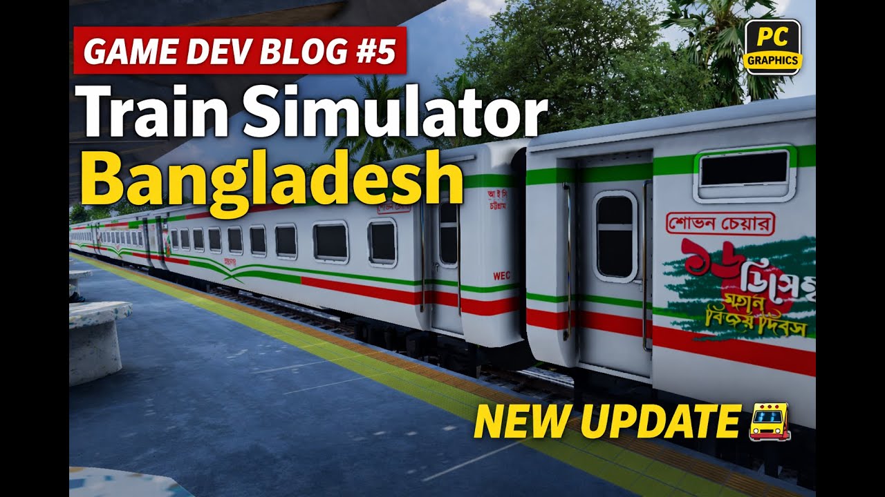Game Dev Blog 5 | Train Simulator Bangladesh | Game Update And Workstation | Rahamat Studio