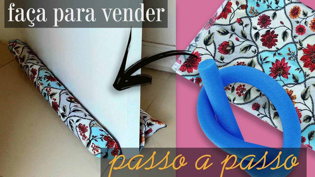 Como Fazer Protetor de Porta [Veda Porta Passo a Passo]