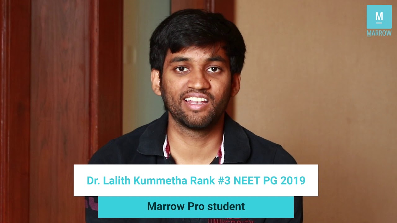 Dr. Lalith Kummetha, Rank 3 NEET PG 2019 & Marrow Pro user talks about how he used Marrow to prepare