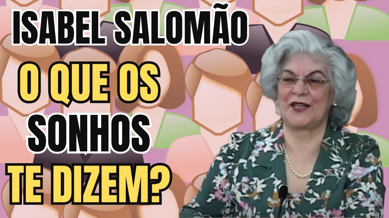 SONHOS E ANGÚSTIAS: SINAL DE QUE ALGO ESTÁ ERRADO COM VOCÊ! – MULHERES ESPÍRITAS COM ISABEL SALOMÃO.