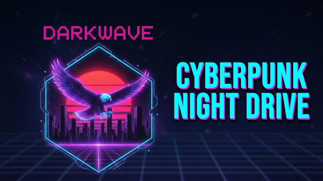 Darkwave vol.5— Neon Night Drive  | Cyberpunk Music | 1 Hour Mix