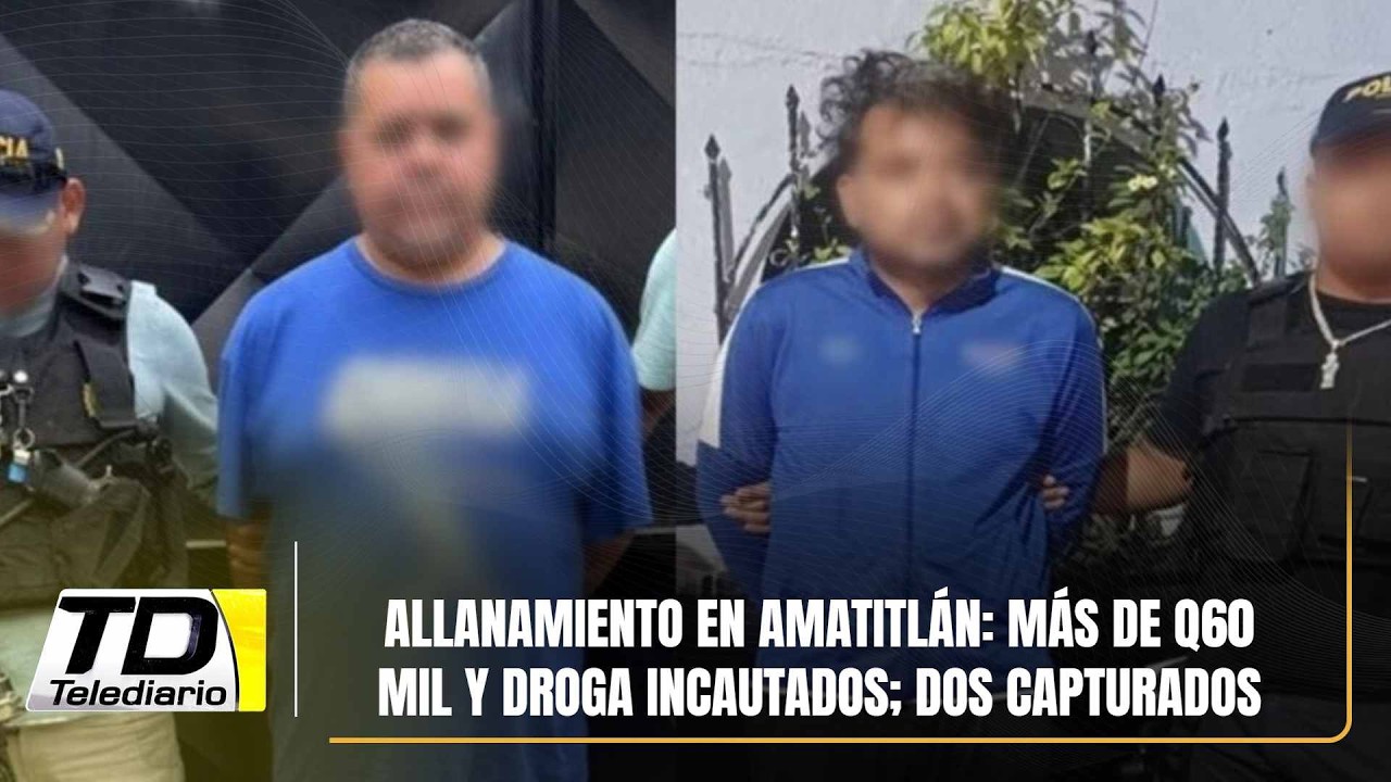 Allanamiento en Amatitlán: más de Q60 mil y droga incautados; dos capturados
