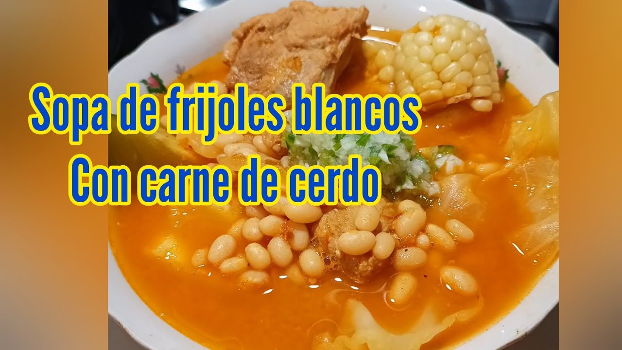 COMO HACER SOPA DE FRIJOLES BLANCOS CON CARNE ESTILO SALVADOREÑO