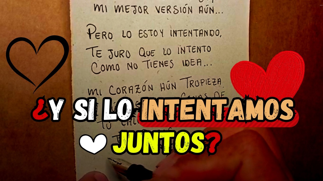 Solo UN INTENTO más, pero CONTIGO  ❤️❤️💌