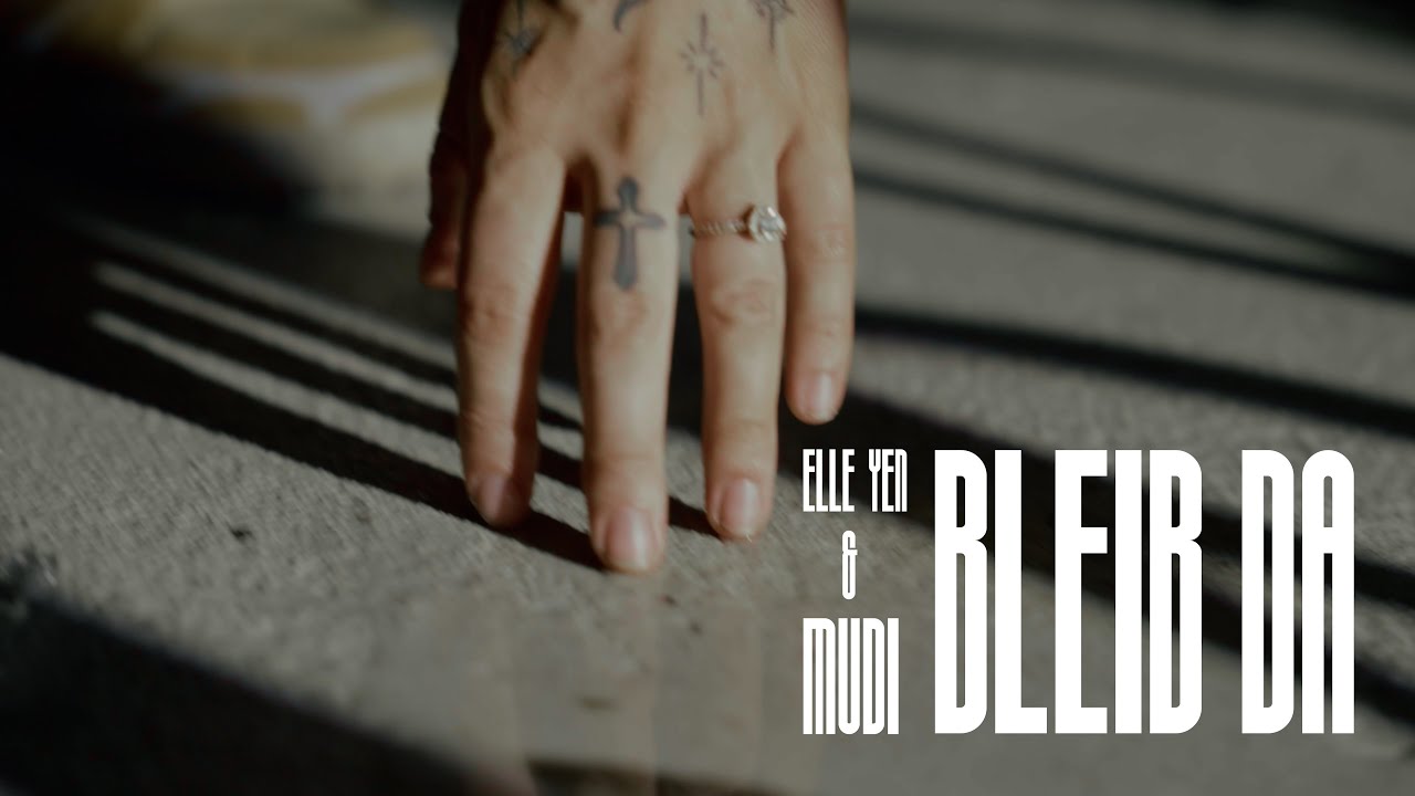 ELLE YEN x MUDI - BLEIB DA #urban #pop #germany