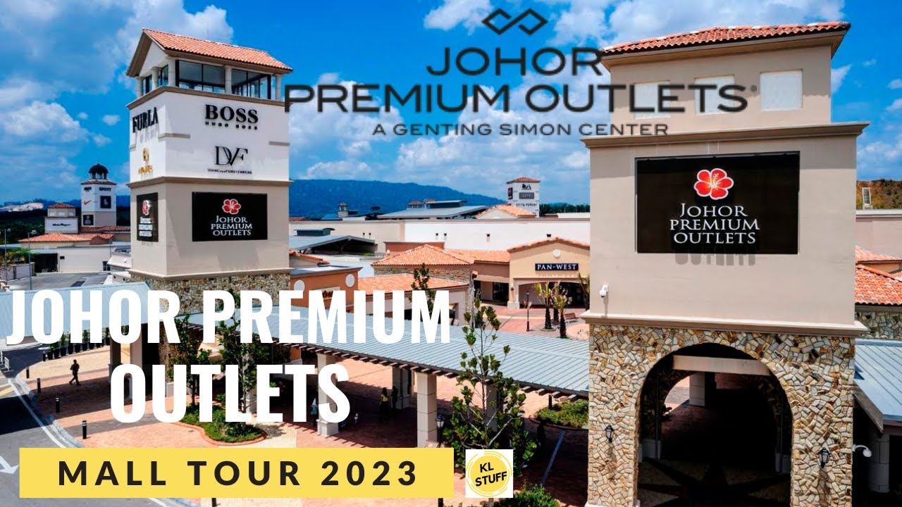 Johor Premium Outlets, Johor | Mall Tour 2023