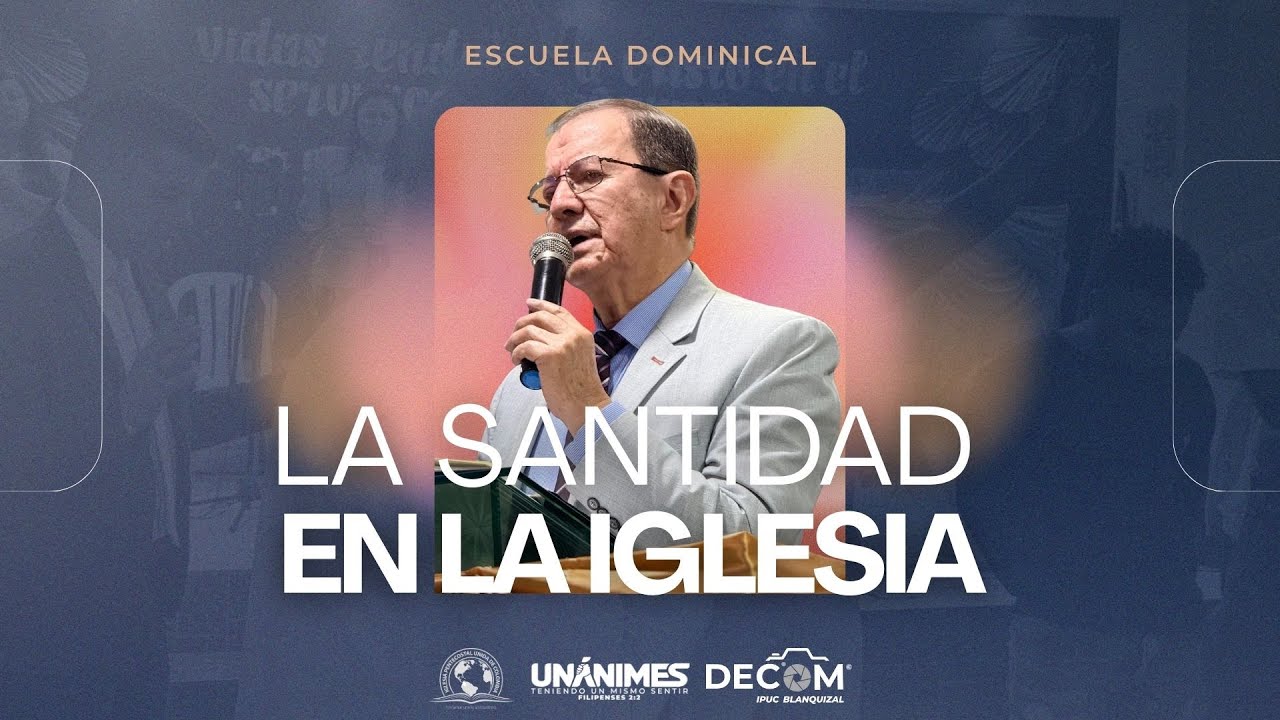 LA SANTIDAD EN LA IGLESIA | Escuela Dominical 💙📖
15/02/2026 🗓️
IPUC BLANQUIZAL 🌐
