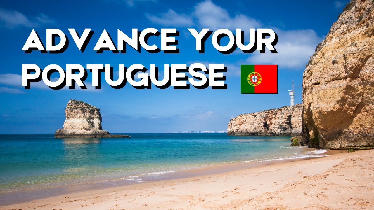 15 Sentences Every Intermediate Speaker Should Know - European Portuguese