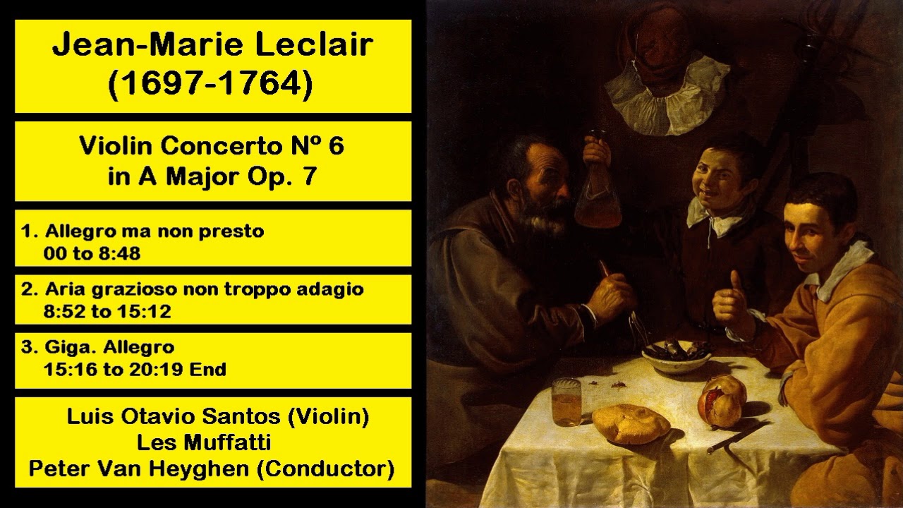 Jean-Marie Leclair (1697-1764) - Violin Concerto N&ordm; 6 in A Major Op. 7
