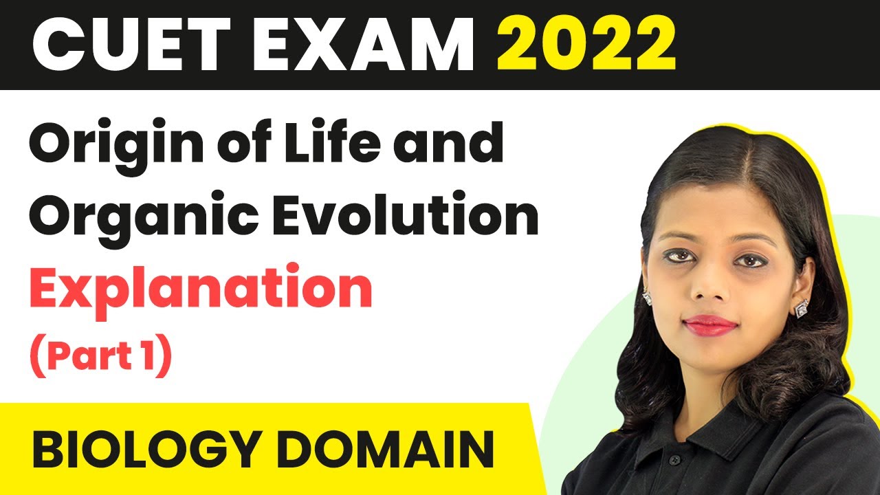 CUET 2024 Biology | Origin of Life and Organic Evolution - Full Revision in One Video | CBSE 2024-25