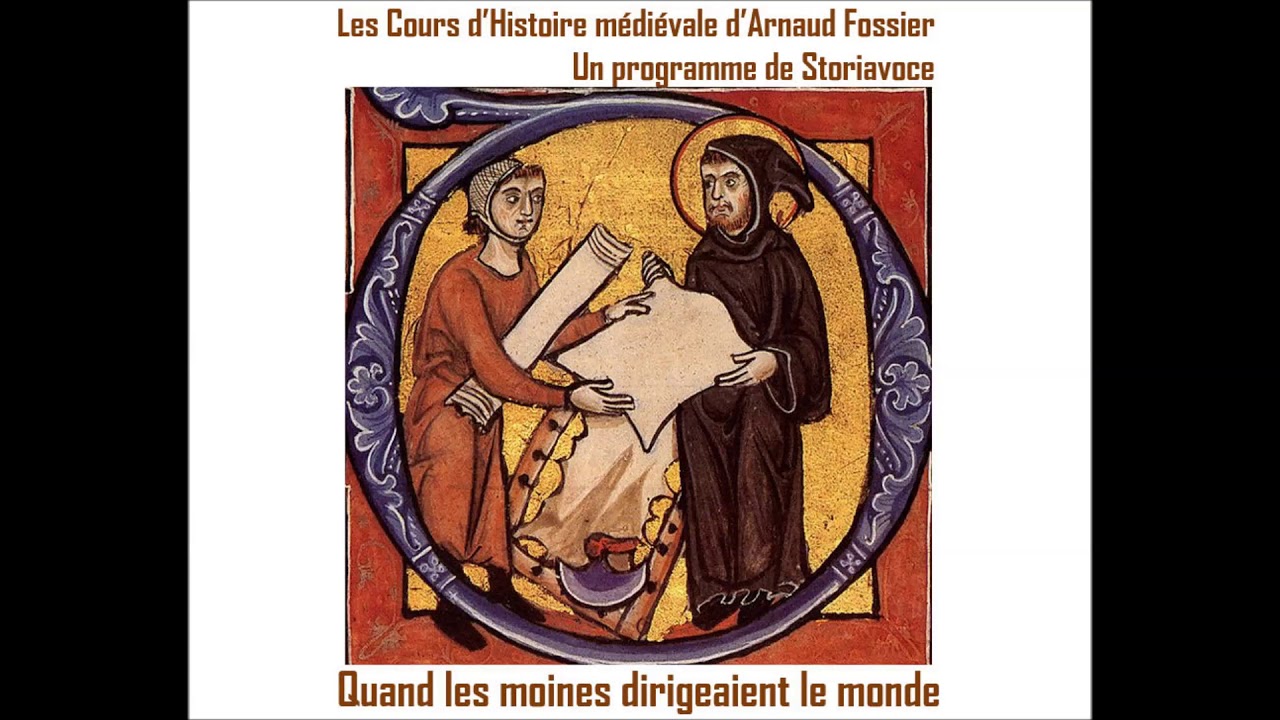 Quand les moines dirigeaient le monde...