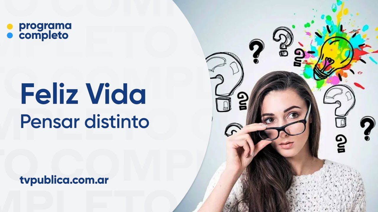 Pensar distinto: paradigmas, ideas disruptivas y el camino hacia la calma - Feliz Vida