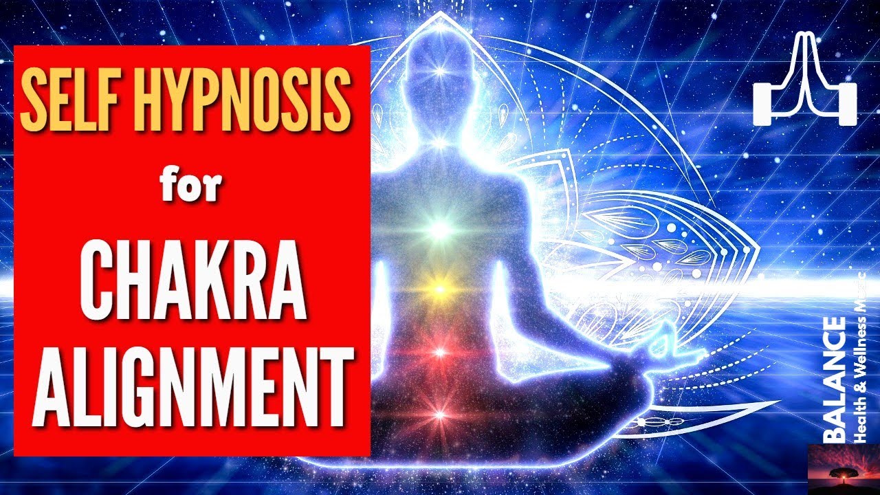 Self Hypnosis for Chakra Alignment / Law of Attraction / Chakra Openers