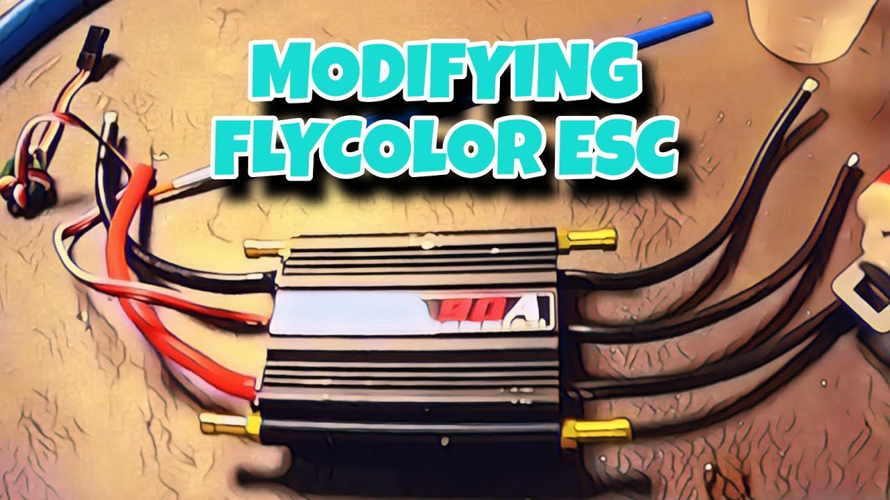 HOW I MODIFY FLYCOLOR ESC'S
