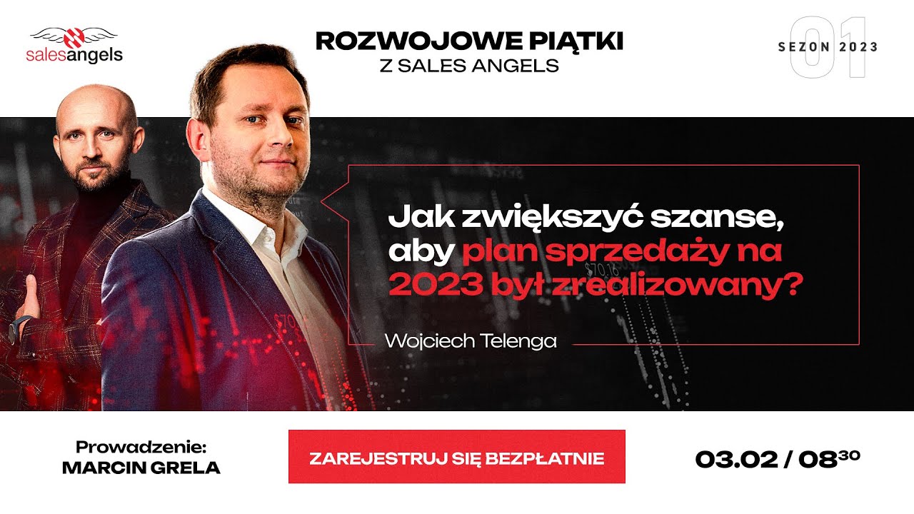 Jak zwiększyć szanse, aby plan sprzedaży na 2023 był zrealizowany?