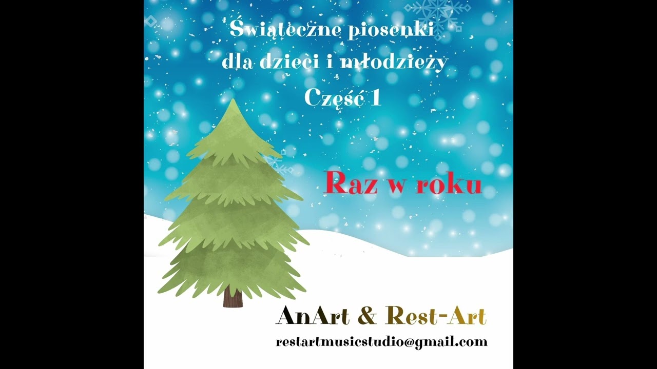 Raz w roku.  Świąteczne piosenki dla dzieci i młodzieży
