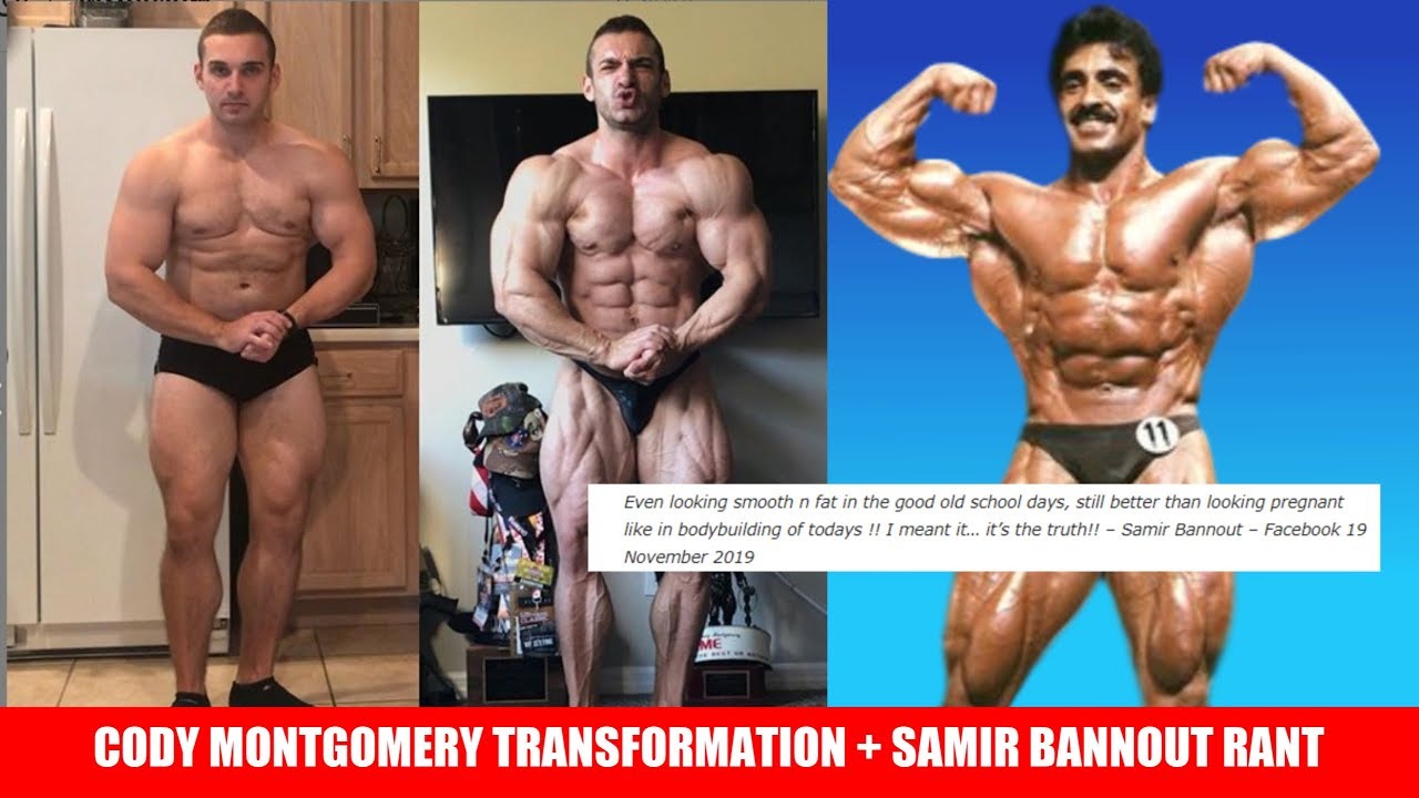 Cody Montgomery's Insane Transformation + Samir Bannout Rants about Modern Bodybuilding