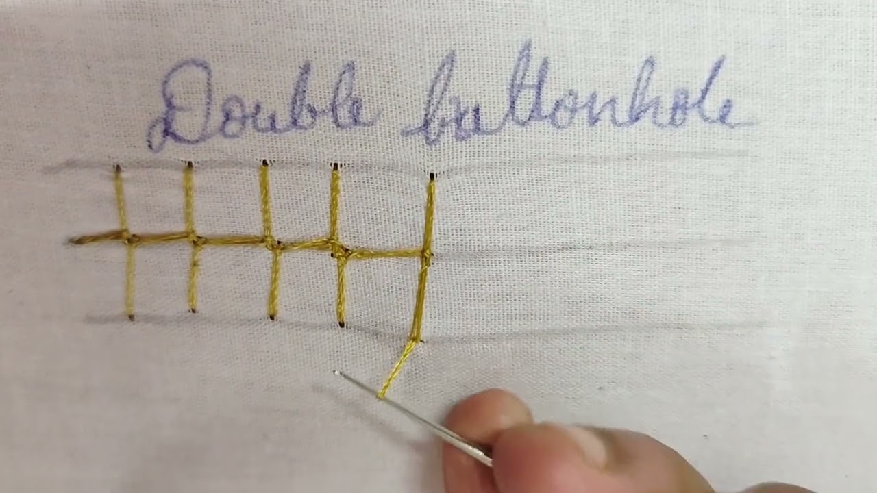 Class 22: Double button hole stitch