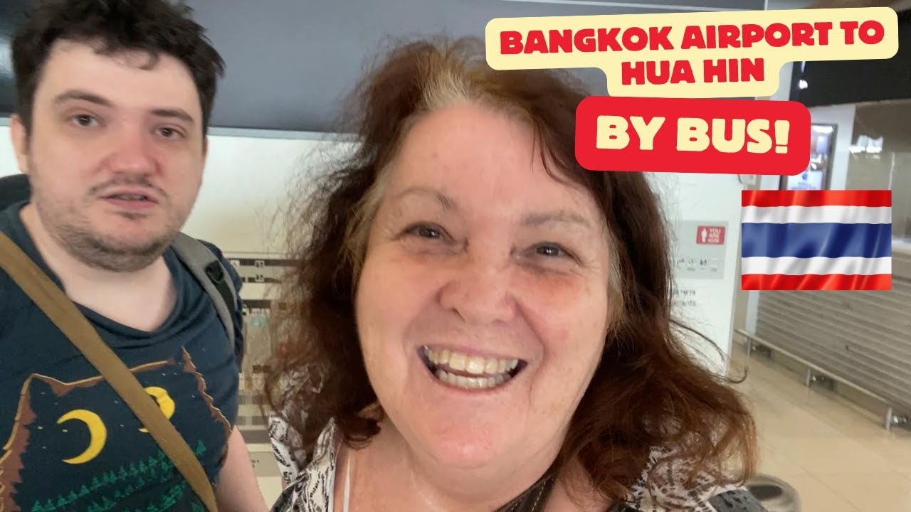 Bangkok Airport To Hua Hin By Bus