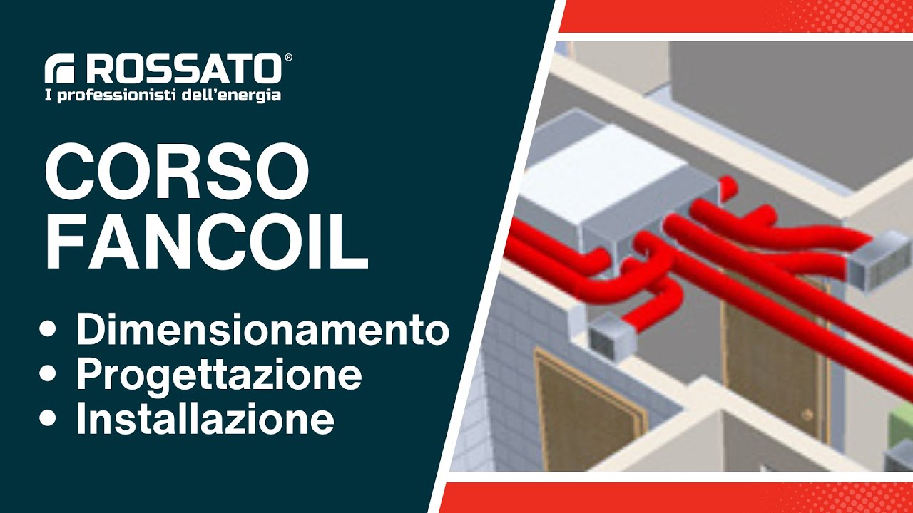 Corso fancoil 2025: progettazione ed installazione