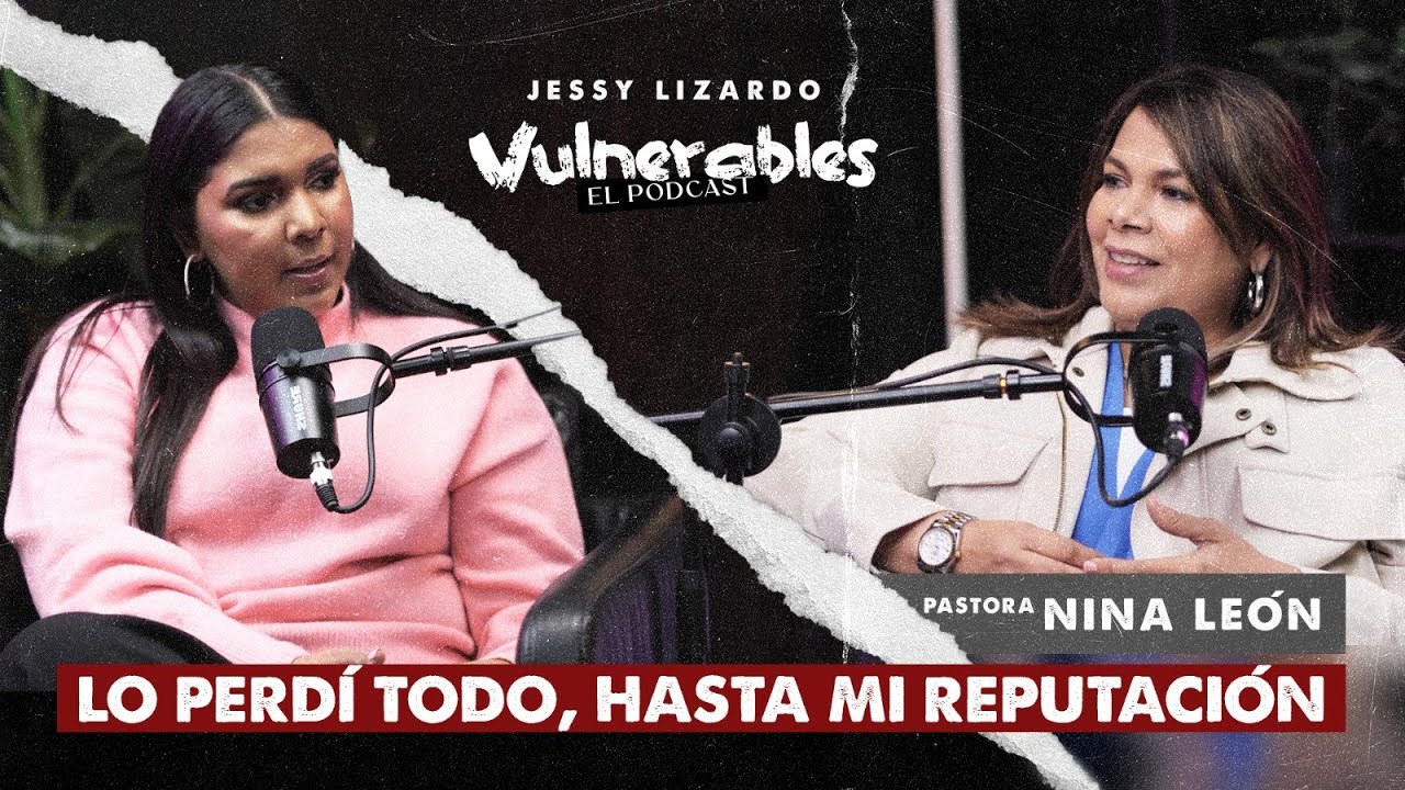 @pastoranina  - TESTIMONIO EN #vulnerables con Jessy Lizardo