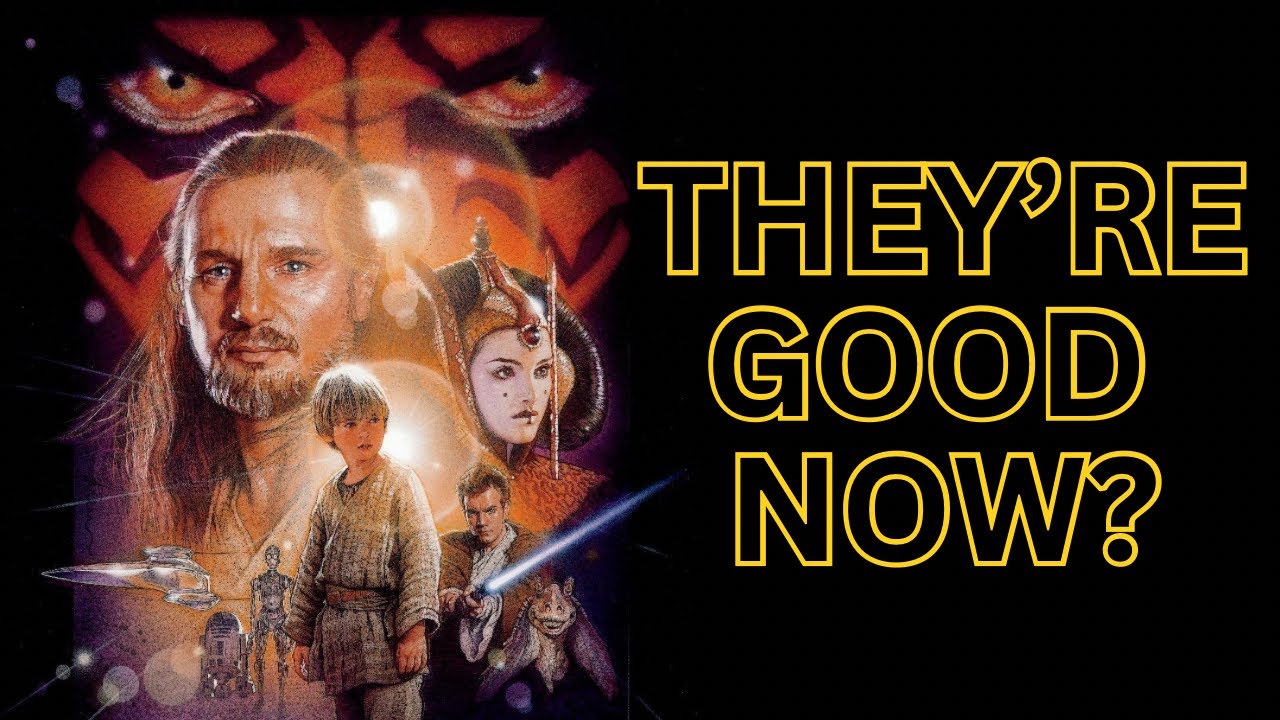 Wait, the Star Wars Prequels are Good Now?