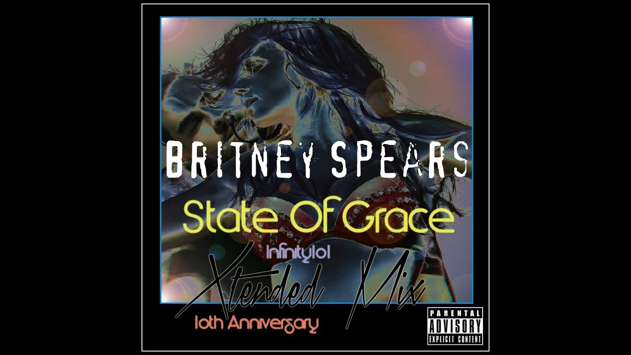 Britney Spears - State Of Grace (Infinity101 Extended Mix)