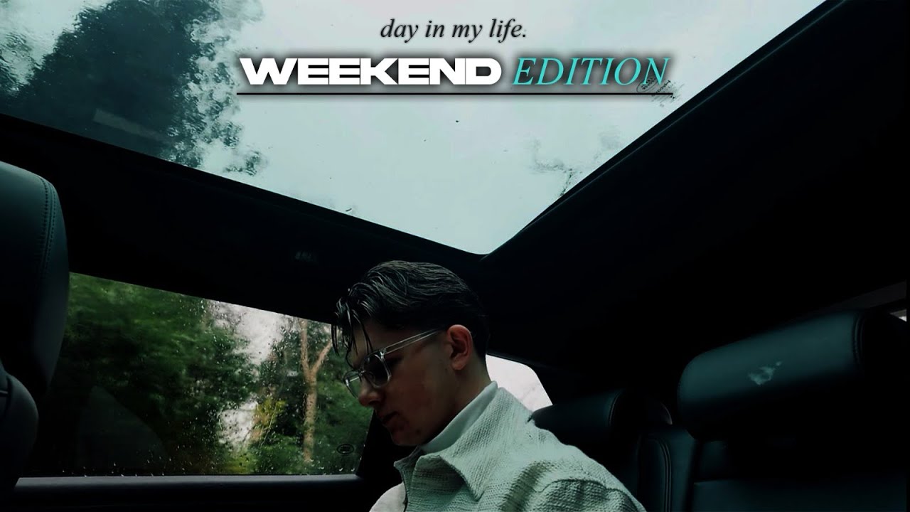 Day in the life | Weekend Edition. 