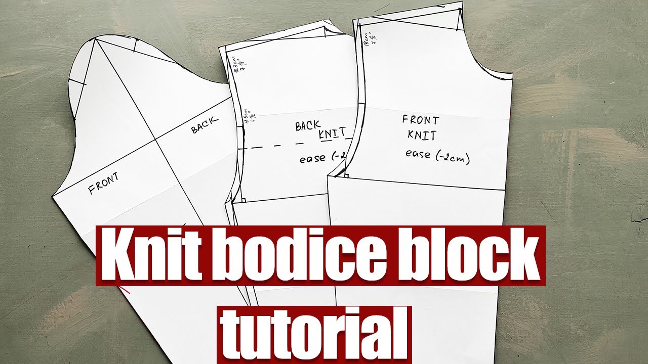 Knit bodice block | How to draft a knit bodice + sleeve. Step-by-step knit bodice block tutorial