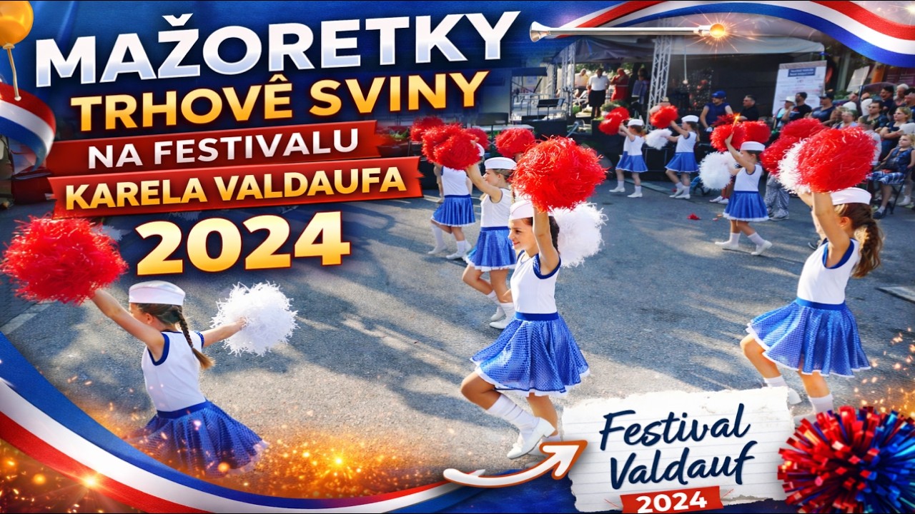 Mažoretky Trhové Sviny  - vystoupení na festivalu Karla Valdaufa v Trhových Svinech