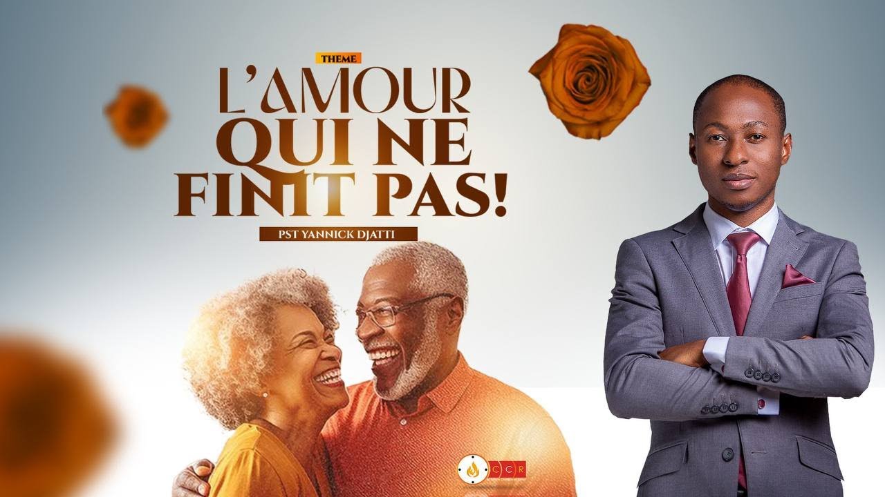 L'AMOUR QUI NE FINIT PAS I CULTE DU DIMANCHE DE PÂQUES I PASTEUR YANNICK DJATTI