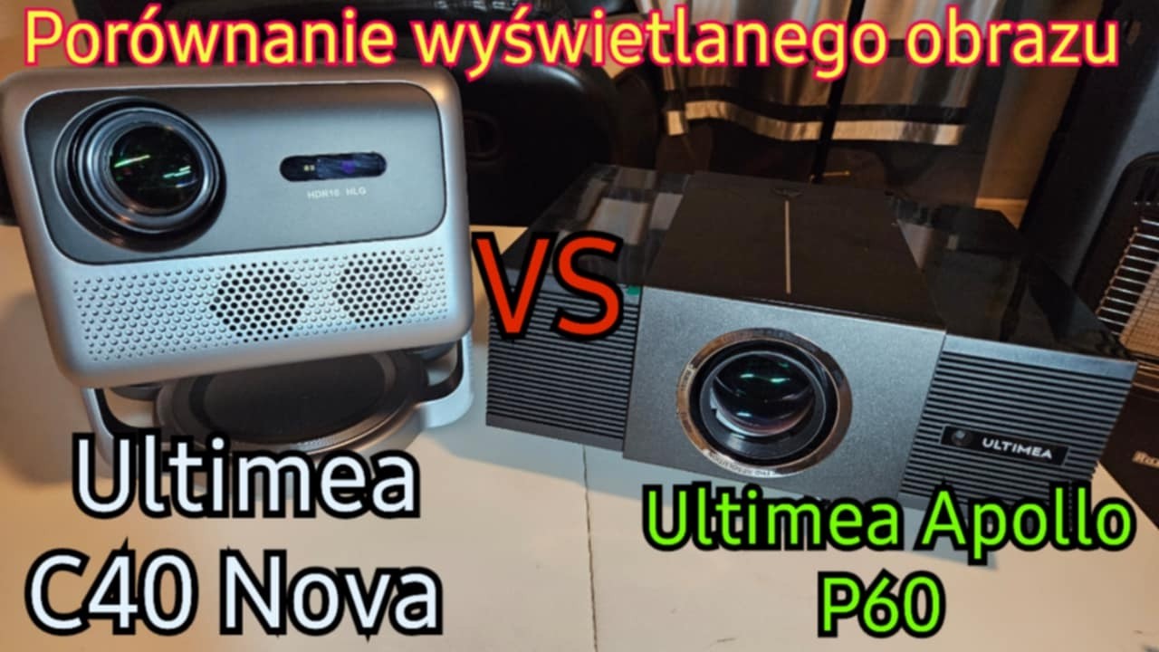 Test projektora Led Ultimea Apollo P60 i C40 Nova i por&oacute;wnanie wyświetlanego obrazu