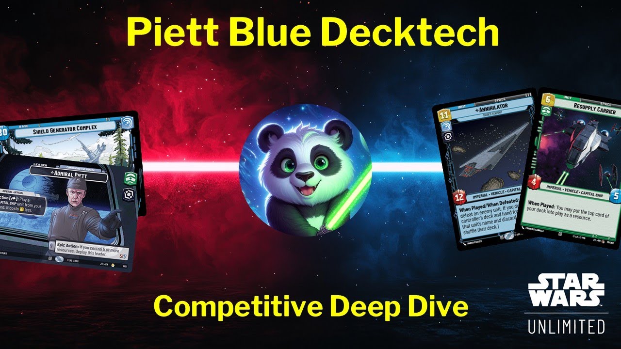 Piett Blue Decktech - Star Wars Unlimited Competitive Deep Dive