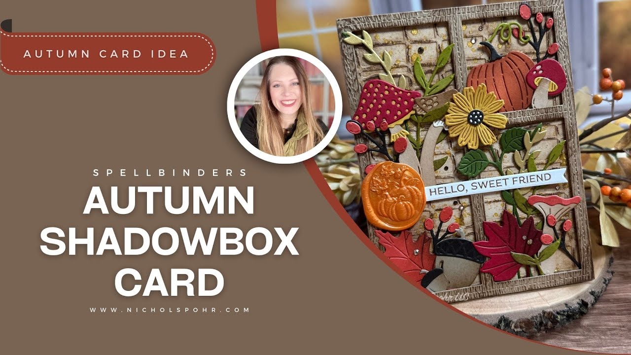 Get Ready to FALL in Love with This Autumn Shadowbox Card Tutorial!