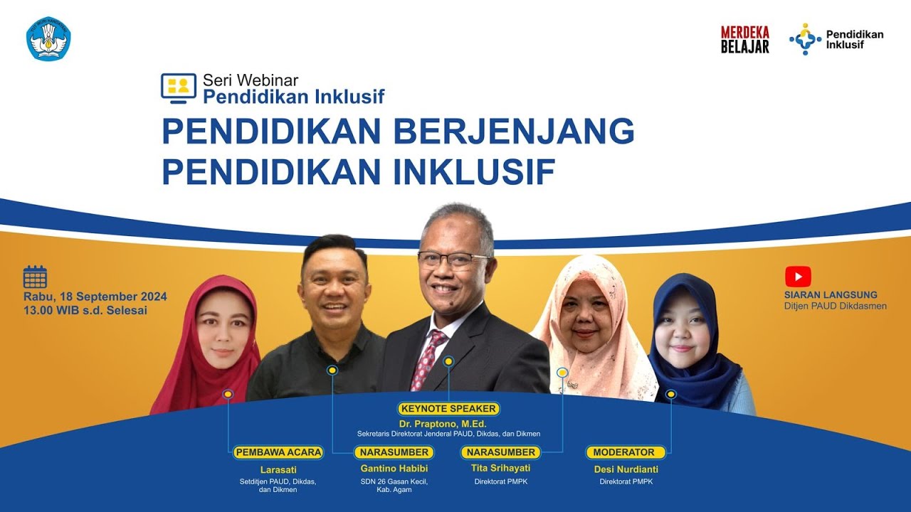 Seri Webinar Pendidikan Inklusif: Pendidikan Berjenjang Pendidikan Inklusif